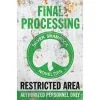 FINAL PROCESSING - METAL SIGN